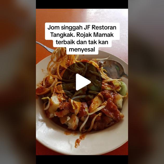 Tangkak JF Restaurant: Ulasan Rojak Mamak & Makanan Terbaik